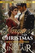 A Marquess for Christmas by Violet Sinclair
