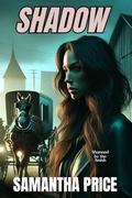 Shadow: Clean Suspense and Mystery by Samantha Price