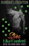 Stars Like Confetti (With the Band #3) by Sundae Leighton