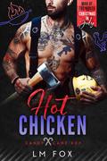 Hot Chicken by L.M. Fox