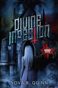 Divine Infection by Nova B. Quinn, MK Stephenson, Beth Dyer, Christi Koenig-Brisky
