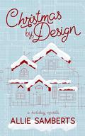 Christmas by Design by Allie Samberts
