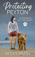 Protecting Peyton by Becky Muth