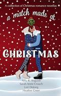 A Match Made at Christmas by Amy R. Anguish