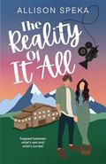 The Reality Of It All by Allison Speka