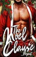 The Noel Clause (The Noel #1) by K Bryant