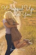 Wrapped Up in You (Real American Country #2) by Jennifer Carr