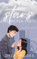 The Stars and Broken Parts by Drea Rhodes