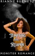 Tempting the Reaper: Dark Monster Romance (Romancing the Shadows #2) by Rianne Burnett