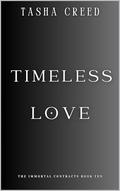 Timeless Love by Tasha Creed