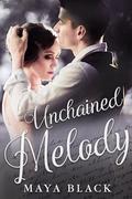 Unchained Melody by Maya Black