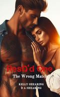 ResQ'd One: The Wrong Match by Kelly Shearing
