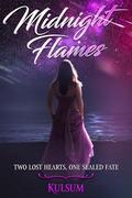 Midnight Flames: Rejected Mate Secret Baby Second Chance Paranormal Werewolf Romance  by Umme Kulsum