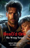 ResQ'd One: The Wrong Target by Kelly Shearing
