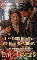 Cinnamon Dreams and Christmas Schemes: Tiny Matchmakers by Lynn Landes