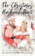 The Christmas Fiancé Pact by Katherine Moore