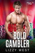 Big Bold Gambler (Cherrywood Village #5) by Lizzy West