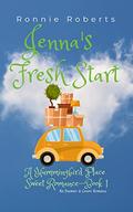 Jenna's Fresh Start: A Hummingbird Place Sweet Romance by Ronnie Roberts