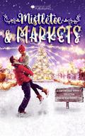 Mistletoe & Markets by Jackie Paxson