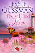 There I Find Hope by Jessie Gussman