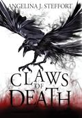 Claws of Death (Wings of Ink #3) by Angelina J. Steffort