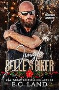 Jingle Belle's Biker by E.C. Land