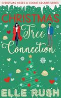 Christmas Tree Connection by Elle Rush
