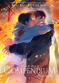 Case File Compendium: Bing An Ben (Novel) Vol. 5 by Rou Bao Bu Chi Rou, BOKI