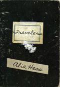Travelers (Travelers #1) by Al Hess