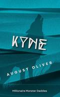 Kyne: Millionaire Monster Daddies by August Oliver