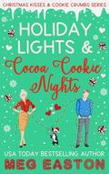 Holiday Lights and Cocoa Cookie Nights by Meg Easton