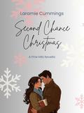Second Chance Christmas: A Pine Hills Novella by Laramie Cummings