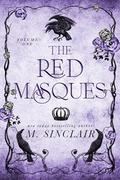 The Red Masques: Volume One by M. Sinclair