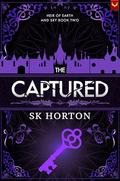 The Captured: A Young Adult Fantasy Romance by SK Horton