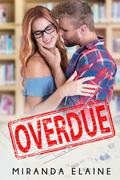 Overdue by Miranda Elaine