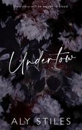 Undertow by Aly Stiles