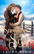 Snowdrop for a Scot (Northam Hall #0.5) by Laura Linn