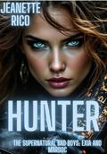 Hunter: Supernatural Bad Boys by Jeanette Rico