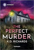 The Perfect Murder (West Investigations #12) by K.D. Richards