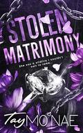 Stolen Matrimony by Tay Mo'Nae
