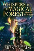 Whispers of the Magical Forest (Midlife Mysteries & Magic #53) by Chris Cain