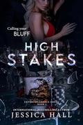High Stakes by Jessica Hall