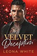 Velvet Deception: A Dark Mafia Christmas Romance by Leona White