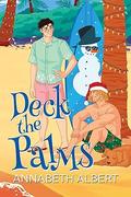 Deck the Palms by Annabeth Albert