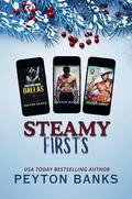Steamy Firsts: Three First-In-Series Interracial Romances by Peyton Banks