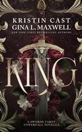 King (Swords Tarot Towerfall #1) by Kristin Cast