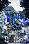 A Winter Crest Christmas Reloaded: Money & Remy (A Winter Crest Reloaded #1) by Belleza