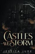 Castles We Storm (Queen of Wesbourne #2) by Jessica Jude