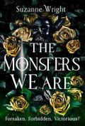 The Monsters We Are (Devil's Cradle #3) by Suzanne Wright