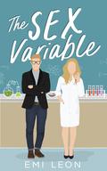 The Sex Variable (Romancing The Geek #2) by Emi Leon